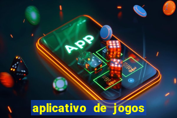 aplicativo de jogos que pagam de verdade